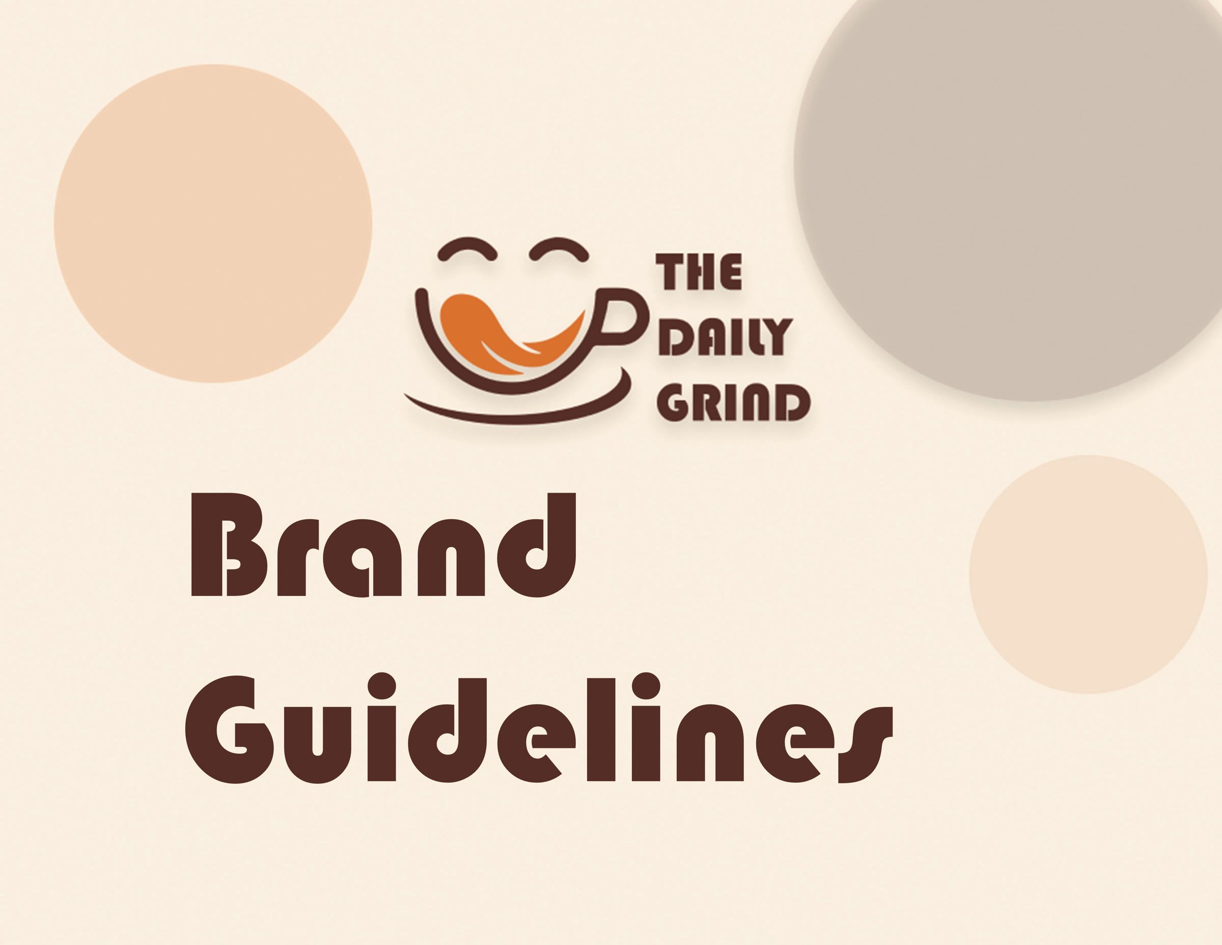 Front cover: The Daily Grind logo above the title Brand Guidelines, with soft beige circles.